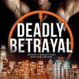 deadly betrayal misty evans