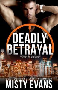 deadly betrayal, misty evans