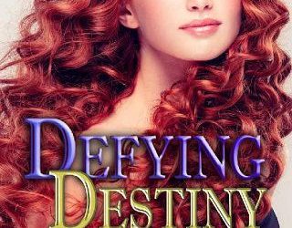 defying destiny barbra campbell