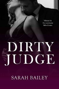 dirty judge, sarah bailey