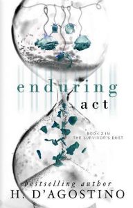 enduring act, heather d'agostino