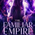 familiar empire g bailey