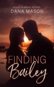 finding bailey, dana mason