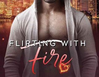 flirting fire grace kilian delaney