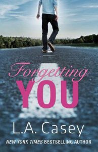 forgetting you, la casey