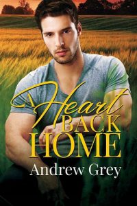 heart back home, andrew grey
