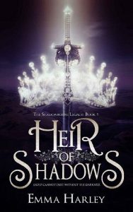 heir shadows, emma harley