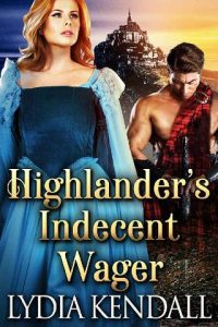 highlander's indecent, lydia kendall