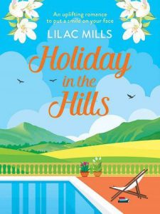 holiday in hills, lilac mills
