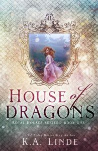 house of dragons, ka linde