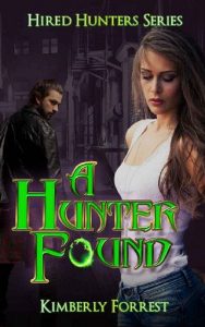 hunter found, kimberly forrest