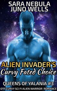 invader's fated choice, sara nebula