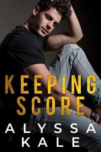keeping score, alyssa kale