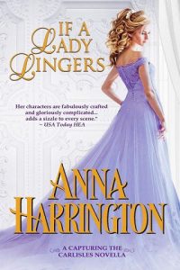 lady lingers, anna harrington
