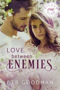 love between enemies, deb goodman
