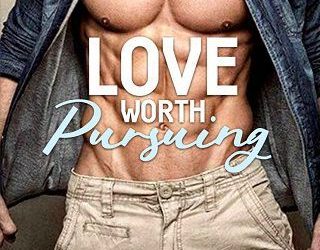 love worth pursuing max hudson