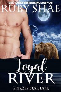 loyal river, ruby shae