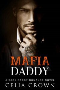 mafia daddy, celia crown