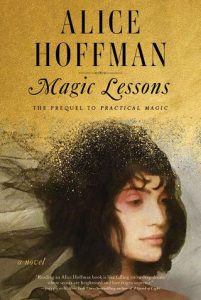 magic lessons, alice hoffman