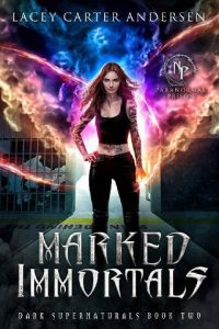 marked immortals, lacey carter andersen