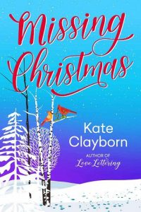 missing christmas, kate clayborn