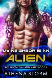 neighbor alien, athena storm