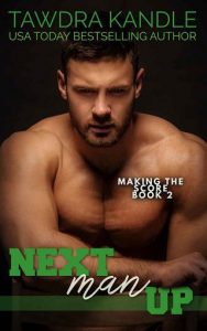 next man up, tawdra kandle