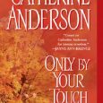 only your touch catherine anderson