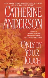 only your touch, catherine anderson