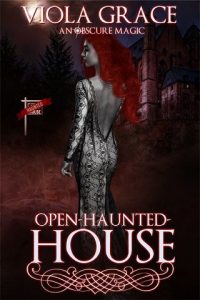 open haunted house, viola grace