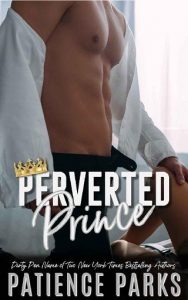 perverted prince, patience parks