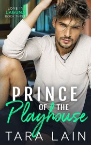 prince playhouse, tara lain