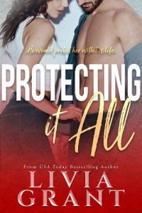 protecting it all, livia grant