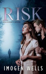 risk, imogen wells