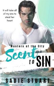 scent to sin, sadie stuart