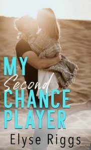 second chance player, elyse riggs