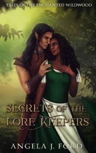 secrets lore keepers, angela j ford