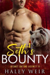 seth's bounty, haley weir