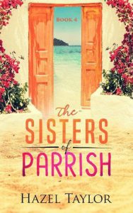 sisters of parrish, hazel taylor