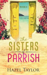 sisters parrish 6, hazel taylor