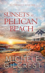 sunsets pelican beach, michele gilcrest