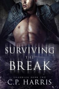 surviving break, cp harris