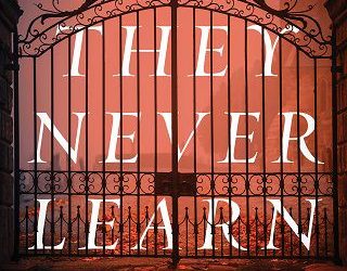 they never learn layne fargo