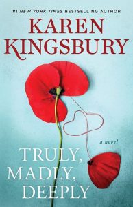 truly madly deeply, karen kingsbury