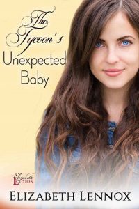 tycoon's unexpected baby, elizabeth lennox