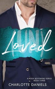 un loved, charlotte daniels