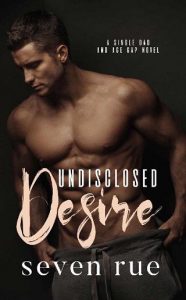 undisclosed desire, seven rue