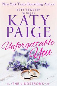 unforgettable you, katy paige