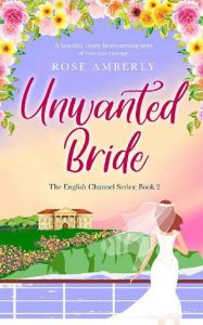 unwanted bride, rose amberly