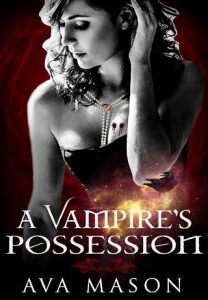 vampire's possession, ava mason